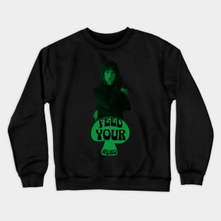 Feed Your Head (In Trippy Black and Green) Crewneck Sweatshirt